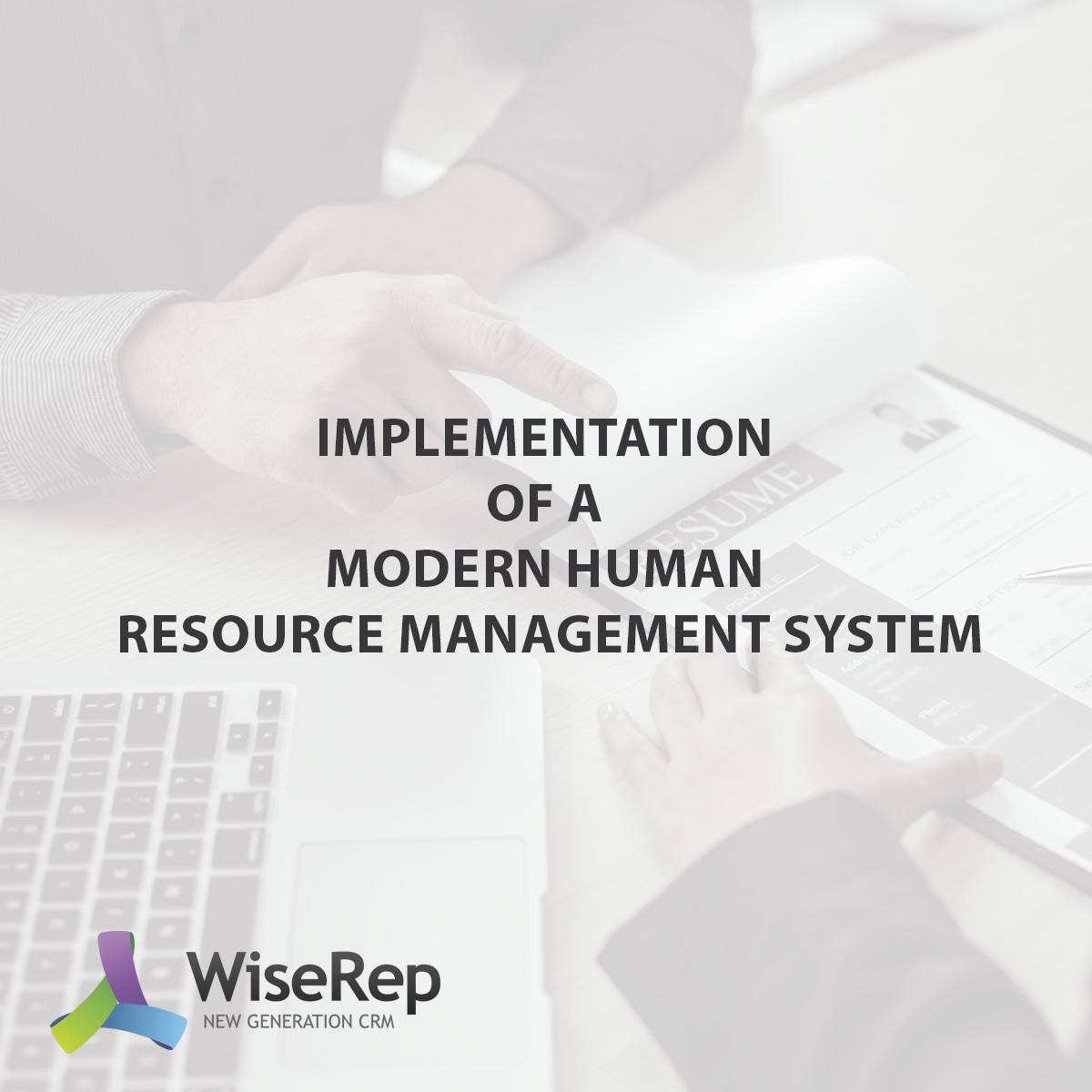 Implementation of a Modern Human Resource Management System